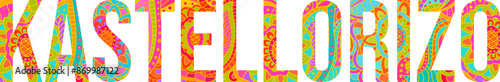 Kastellorizo island text title with floral doodle pattern. Unique place name vector design, use for article header, merch print, travel blog, postcard, wall art print  .