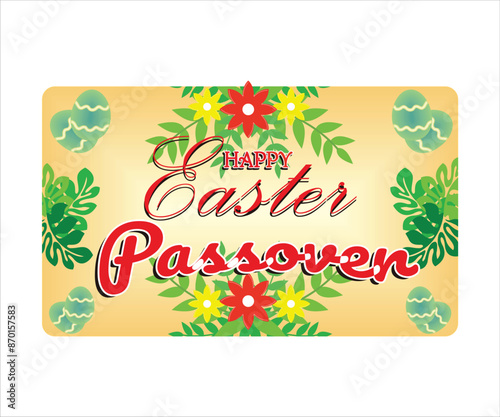 Happy Easter and Passover. Hand lettering text with eggs, flowers and leaves. Typography for Easter decorations. Flat vector modern illustration