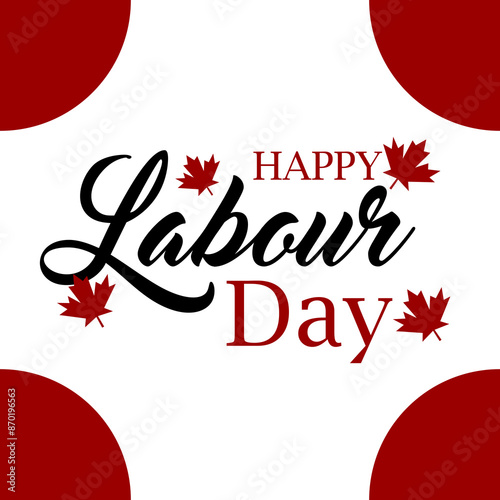 Canada Happy Labour day banner. Background template for national holiday.