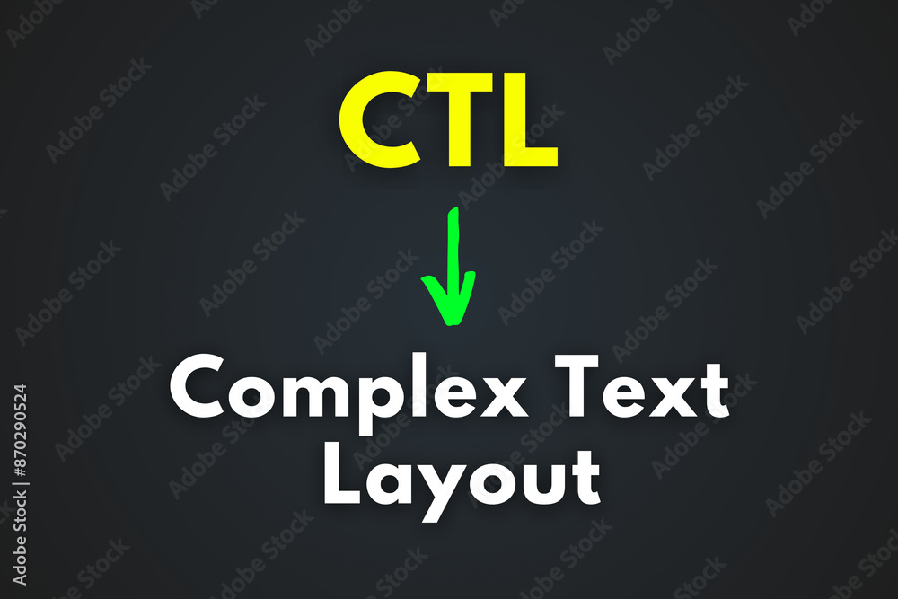 CTL Meaning, Complex Text Layout CTL Meaning, Complex Text Layout