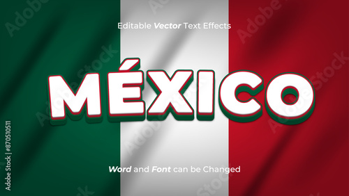 Editable 3d Mexico Text Effect