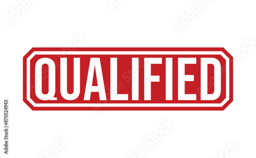 Qualified rubber stamp on white background. Qualified Stamp.