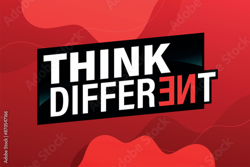 think different poster banner graphic design icon logo sign symbol social media website coupon

