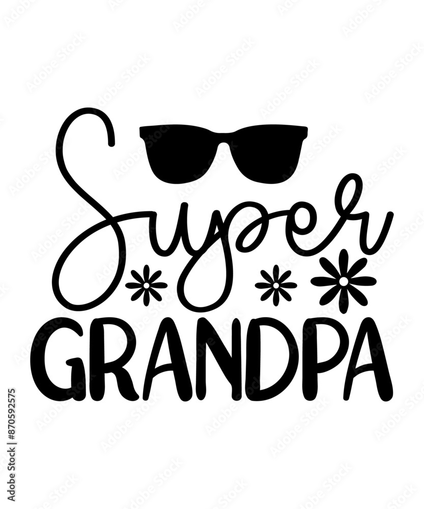 Fototapeta premium Super Grandpa T-shirt Design, Quotes SVG Designs Bundle.