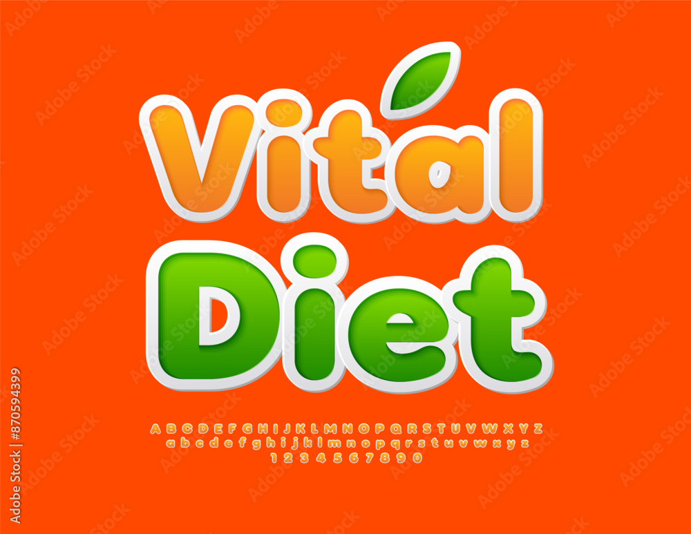 Vector healthy concept Vital Diet. Sticker style Font. Cute Orange Alphabet Letters and Numbers set. Vector healthy concept Vital Diet. Sticker style Font. Cute Orange Alphabet Letters and Numbers set.