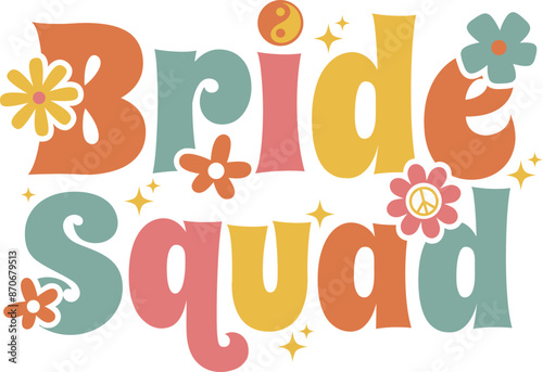 Bride Squad Hippie Bachelorette Design 