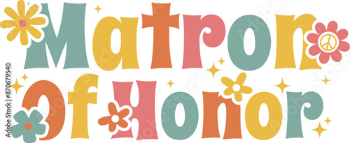 Matron of Honor Hippie Bachelorette Design 