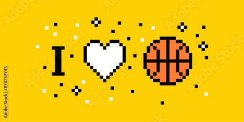 I love basketball. Love sport pixel art 8 bit design for basketball fans. Sport banner concept. Basketball motivation sign. Pixels Y2k trendy playful sticker. Mood of 90's aesthetics. Simple form