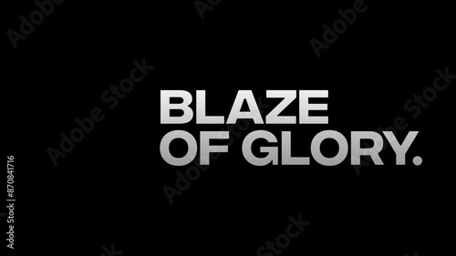 Blaze of Glory title with a burning text effect