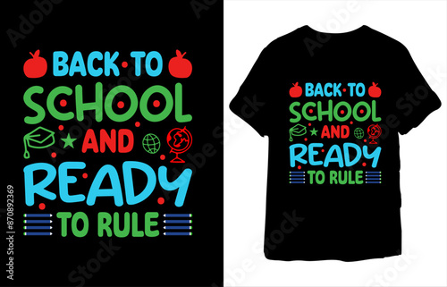 Back To School And Ready T Shirt 11