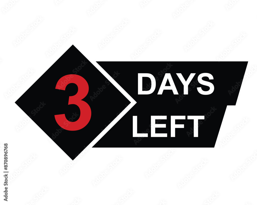 3 days left button on white background. 3 days left button sign 3 days left button on white background. 3 days left button sign