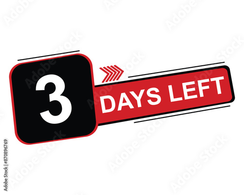 3 days left button on white background. 3 days left button sign