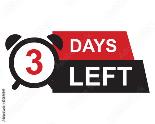 3 days left button on white background. 3 days left button sign
