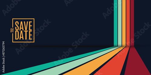 Save the date, Retro Save the date banner. colorful background Can be used for business, marketing and advertising.
