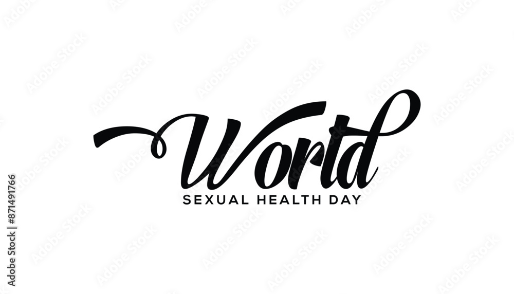 World Sexual Health Day Handwritten Calligraphy Illustration World Sexual Health Day Handwritten Calligraphy Illustration