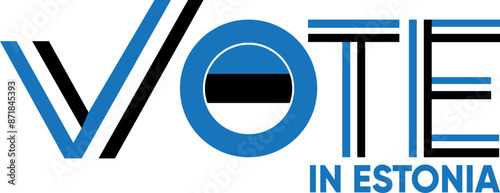 vote word Estonia or Estonian with voting sign showing general election of Estonia, vector illustration