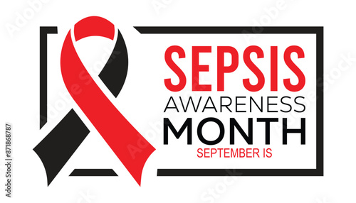 Sepsis Awareness Month is observed every year on September. banner design template Vector illustration background design.