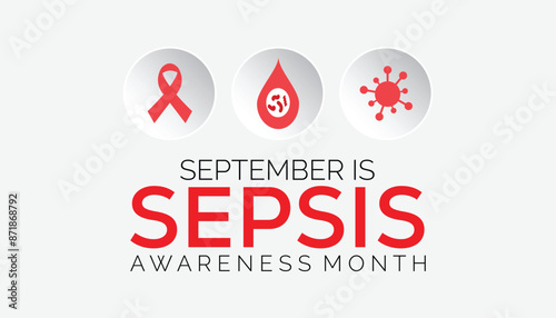 Sepsis Awareness Month is observed every year on September. banner design template Vector illustration background design.
