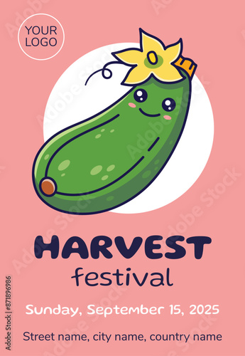 Harvest festival flyer with Kawaii Zucchini character. Kawaii style poster. Flat design. Advertising poster, card, banner, leaflet, promo. Farmers market concept. Cute Smiling Zucchini