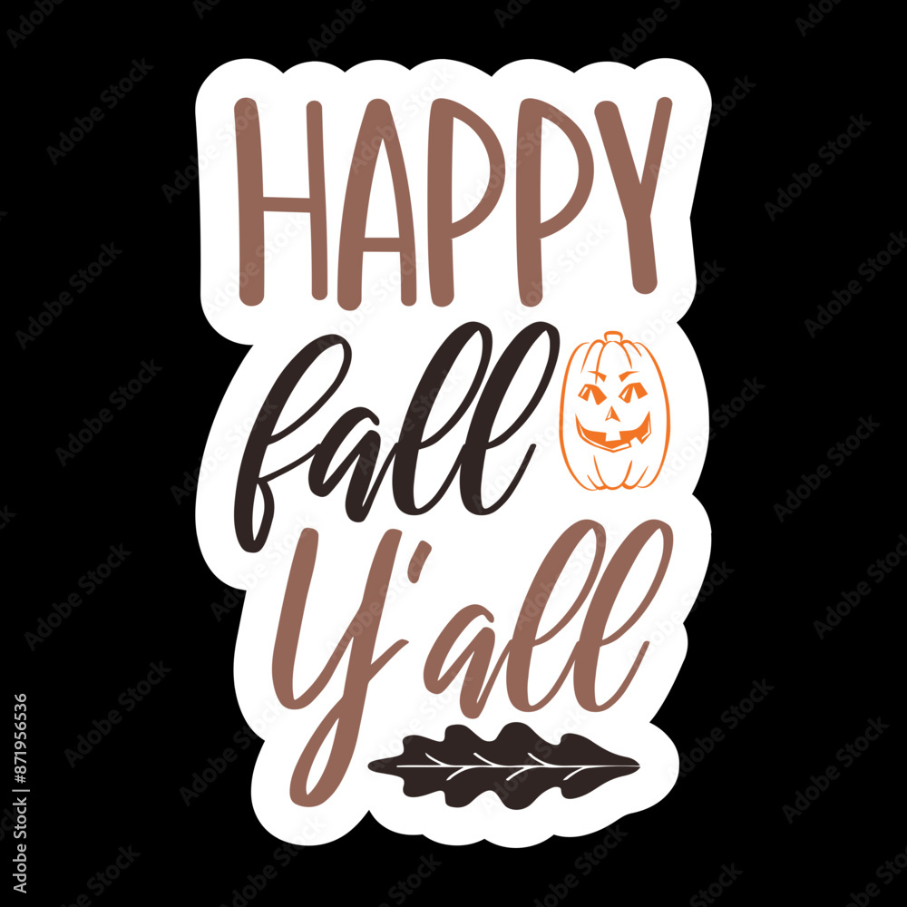 Fototapeta premium Happy Fall Y'all