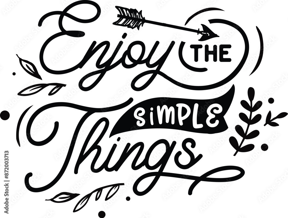 Enjoy the simple things