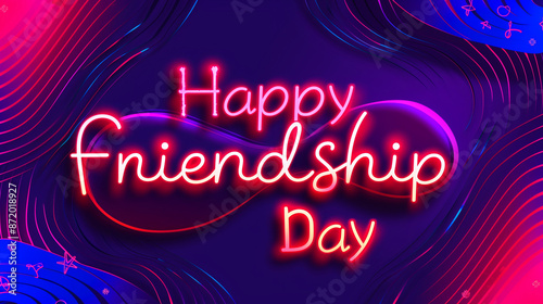 A vibrant, neon-inspired design with the text "Happy Friendship Day" in a sleek, futuristic font