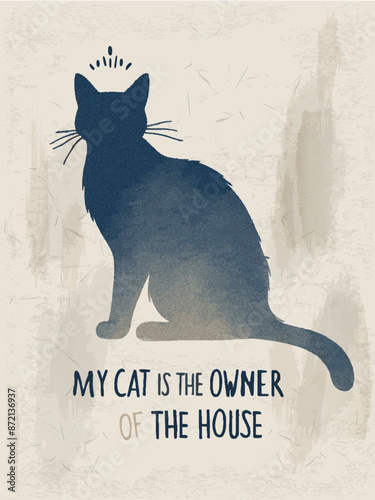 Postcards for the international cat day on August 8. Funny cartoon cat. Happy animals Print to greeting card, poster, flyer, my cat is the owner of the house