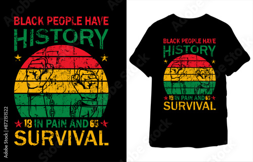 Black People Have History 1865 T Shirt 21