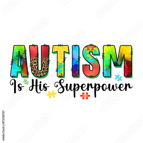 Autism Sublimation, Autism Quote T Shirt Design