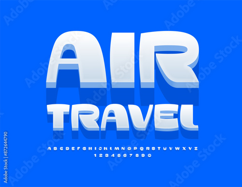 Vector modern emblem Air Travel. Elegant White 3D Font. Trendy Alphabet Letters and Numbers set.