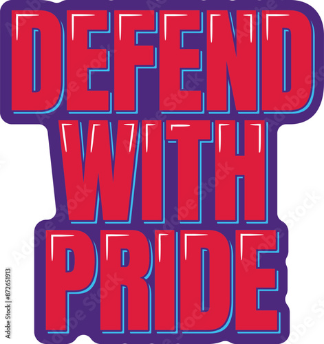 Encouraging quote reflecting the pride and duty in defense