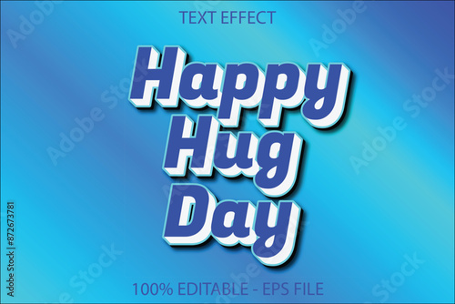 Happy hug day 3d text effect and vactor illustration