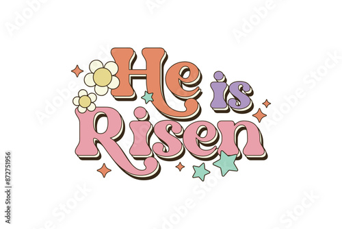 He is  risen Retro Easter Sublimation T shirt design