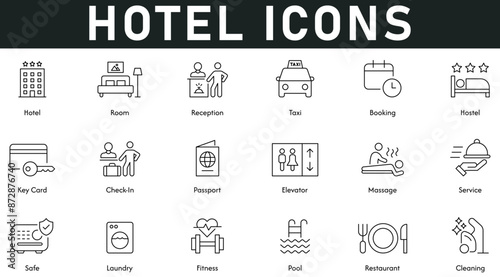 Hotel Icons vector illustration with thin line editable stroke contains room, reception, taxi, booking, hostel, key card, check-in, passport, elevator, massage, service, safe, laundry, fitness, pool