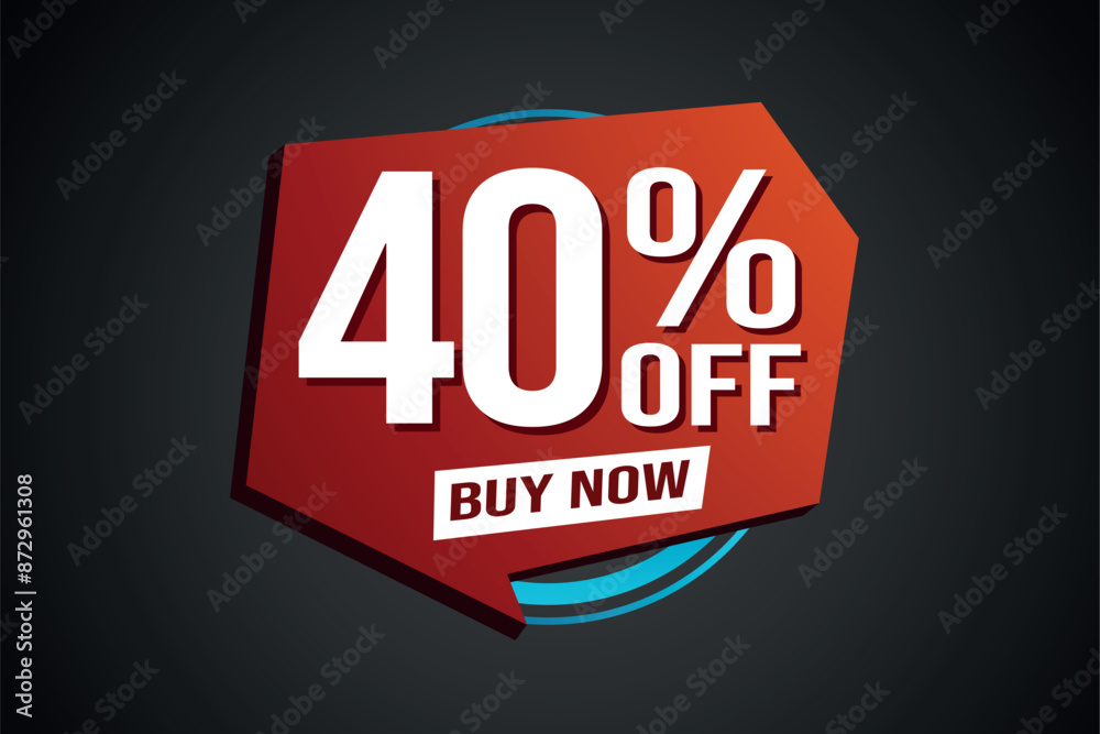 40% forty percent off buy now poster banner graphic design icon logo sign symbol social media website coupon
40% forty percent off buy now poster banner graphic design icon logo sign symbol social media website coupon