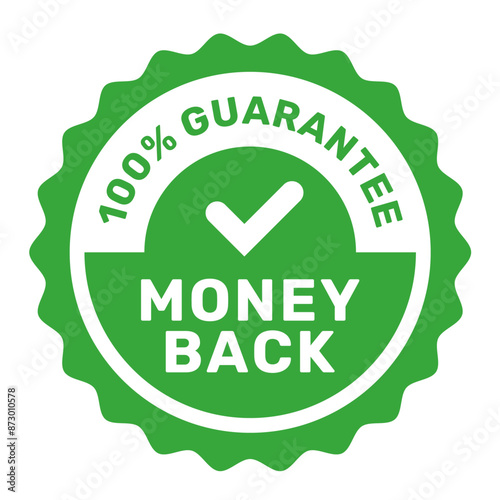 Money back guarantee label with checkmark, refund guarantee seal or stamp, vector