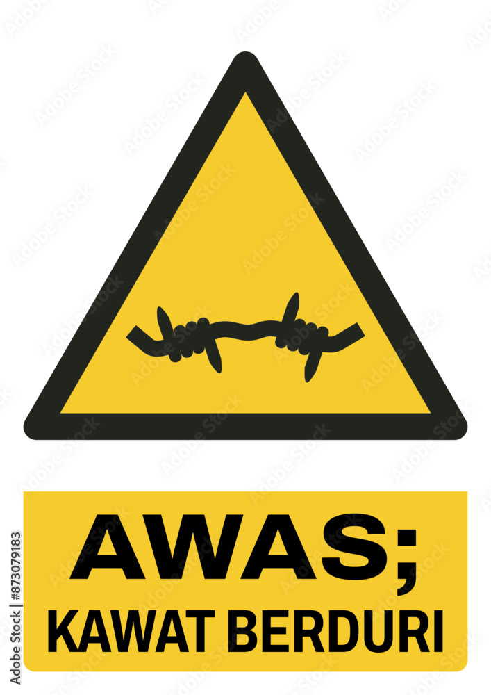 ISO warning safety signs in indonesian_awas; kawat berduri size a4/a3/a2/a1 ISO warning safety signs in indonesian_awas; kawat berduri size a4/a3/a2/a1