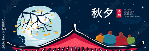 Korea Chuseok holiday horizontal print. Korean Hangawi Thanksgiving Day celebration. Asian mid autumn harvest fest. Happy family on hanok rooftop. Persimmon tree on full moon. Translation: Chuseok