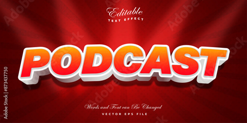 3D Editable Text Effect - Podcast Word Theme.