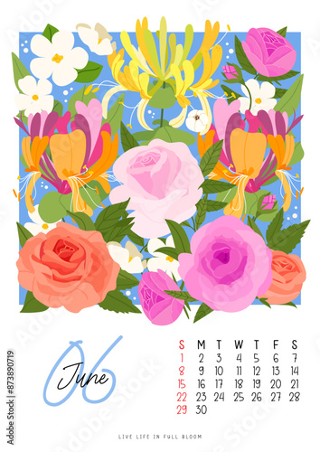 Vertical page calendar for June 2025 with cute with cute summer rose and honeysuckle flowers and leaves. Week starts on Sunday. Vector illustration flat cartoon style