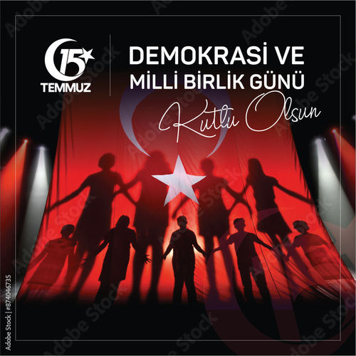 15 Temmuz Demokrasi ve Milli Beraberlik Günü