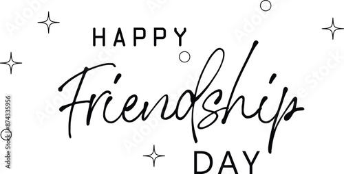 Happy Friendship day hand drawn lettering. Trendy vector typographic design. Modern calligraphy for greeting card, banner, invitation card, poster. vector eps10.