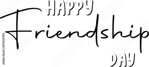 Happy Friendship day hand drawn lettering. Trendy vector typographic design. Modern calligraphy for greeting card, banner, invitation card, poster. vector eps10.