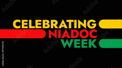 Celebrating Niadoc Week colorful text typography on white or black background banner illustration great for wishing and celebrating National Niadoc Week in july photo