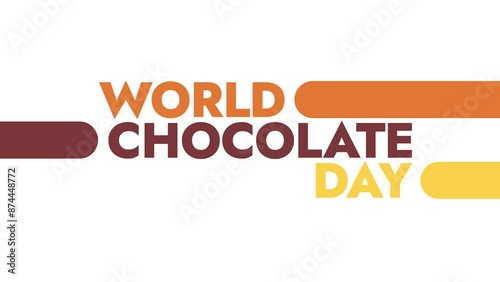 World Chocolate Day colorful motion graphics seamless loopable text animation on white or black background great for celebrating world chocolate day in july photo