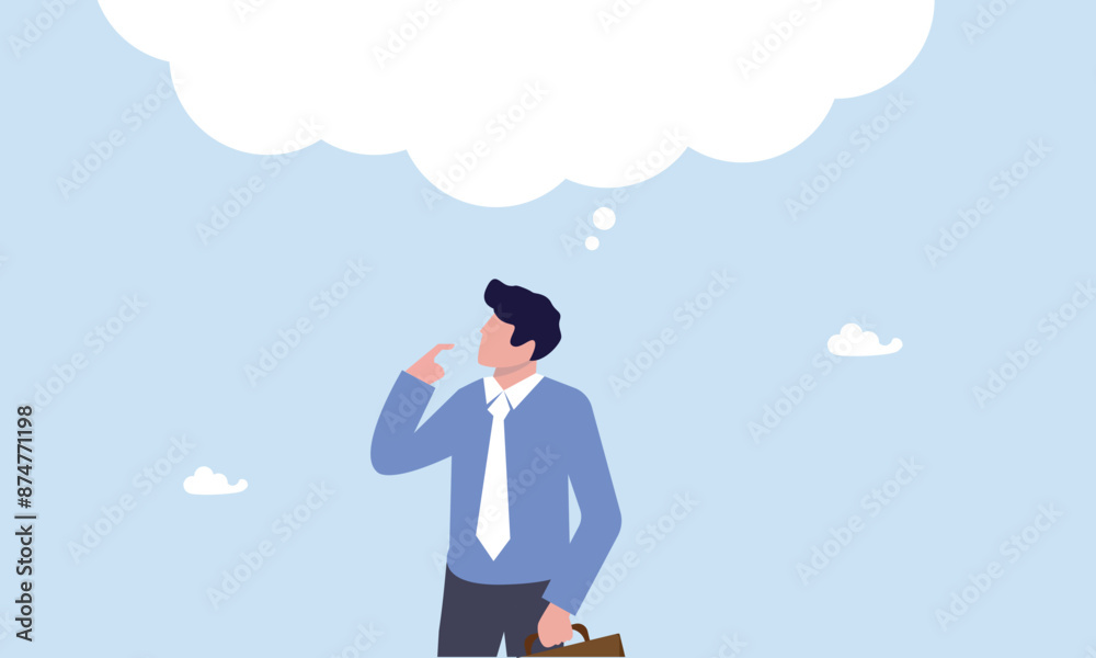 Think big, ambition to success, dream big to change the world or contemplation to get solution to solve big problem, imagination or creativity concept Think big, ambition to success, dream big to change the world or contemplation to get solution to solve big problem, imagination or creativity concept