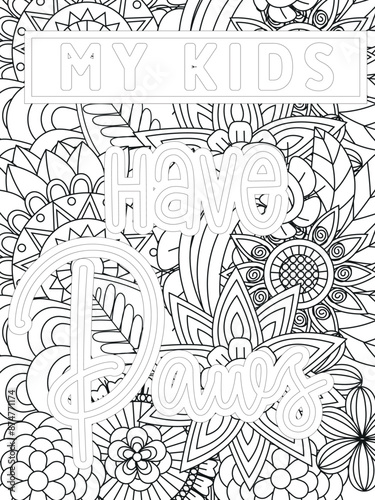 Dog Quotes Flower Coloring Page Beautiful black and white illustration for adult coloring book