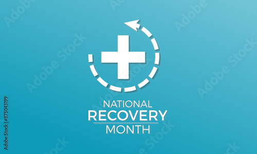 National Recovery Month in september. Health Care concept Greeting card, poster, Ribbon, banner, Vector Template.