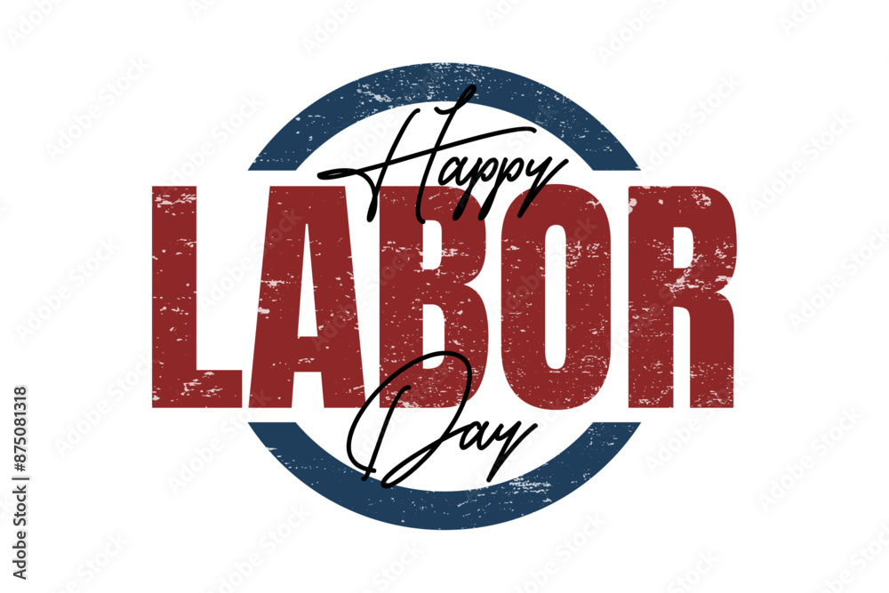 Labor day textured. Labor day textured.