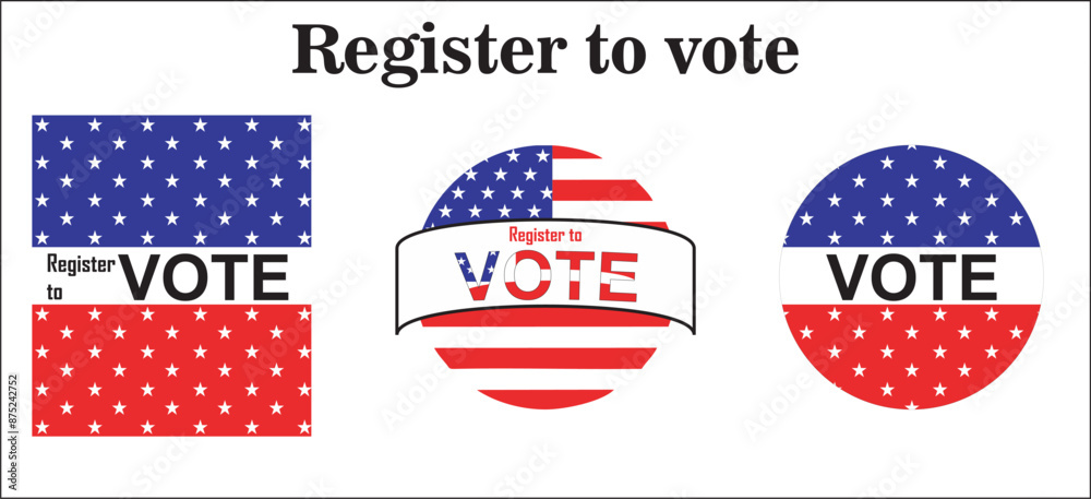 Vote on election day - poster, Are you registered? - Presidential election in the USA - poster template, Vote Check Mark Ballot Vector Text Typography Message Background Banner